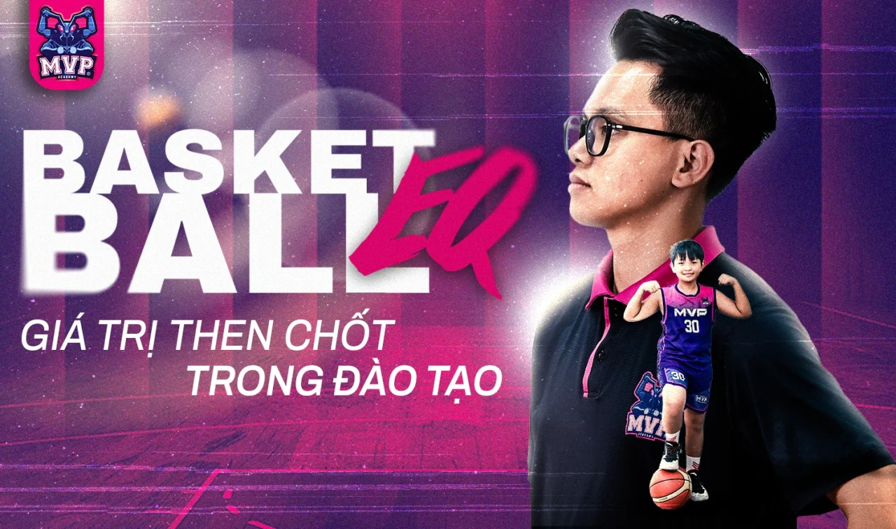TRÍ TUỆ CẢM XÚC – MỘT GIÁ TRỊ THEN CHỐT TRONG ĐÀO TẠO TẠI MVP